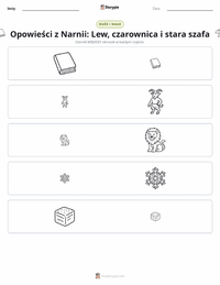 Podgląd drukowalnego arkusza ćwiczeń Lew, czarownica i stara szafa (powieść)