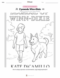 Podgląd drukowalnego arkusza ćwiczeń Dzięki tobie, Winn-Dixie (powieść)