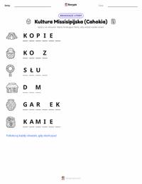 Podgląd drukowalnego arkusza ćwiczeń Kultura Missisipi (Cahokia)