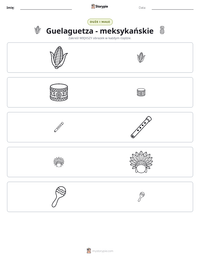 Podgląd drukowalnego arkusza ćwiczeń Guelaguetza - meksykańskie